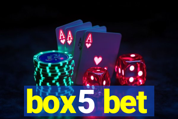 box5 bet